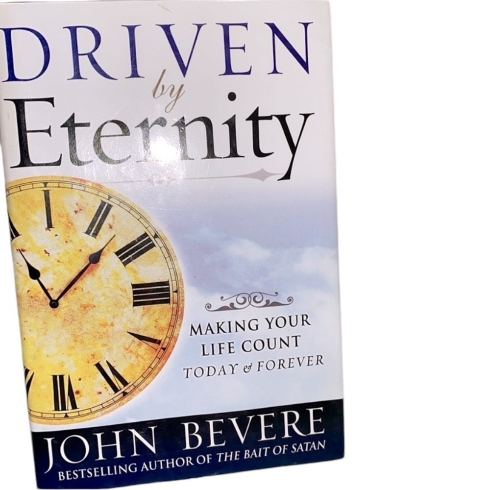 Driven By Eternity Book By John Bevere
